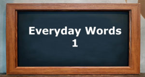 Everyday words 1