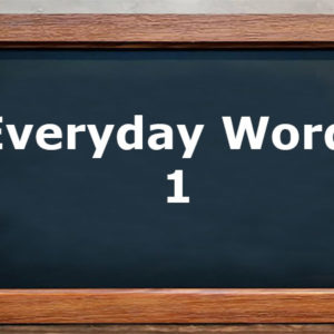 Everyday words 1