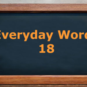 Everyday words 18