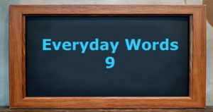 Everyday words 9